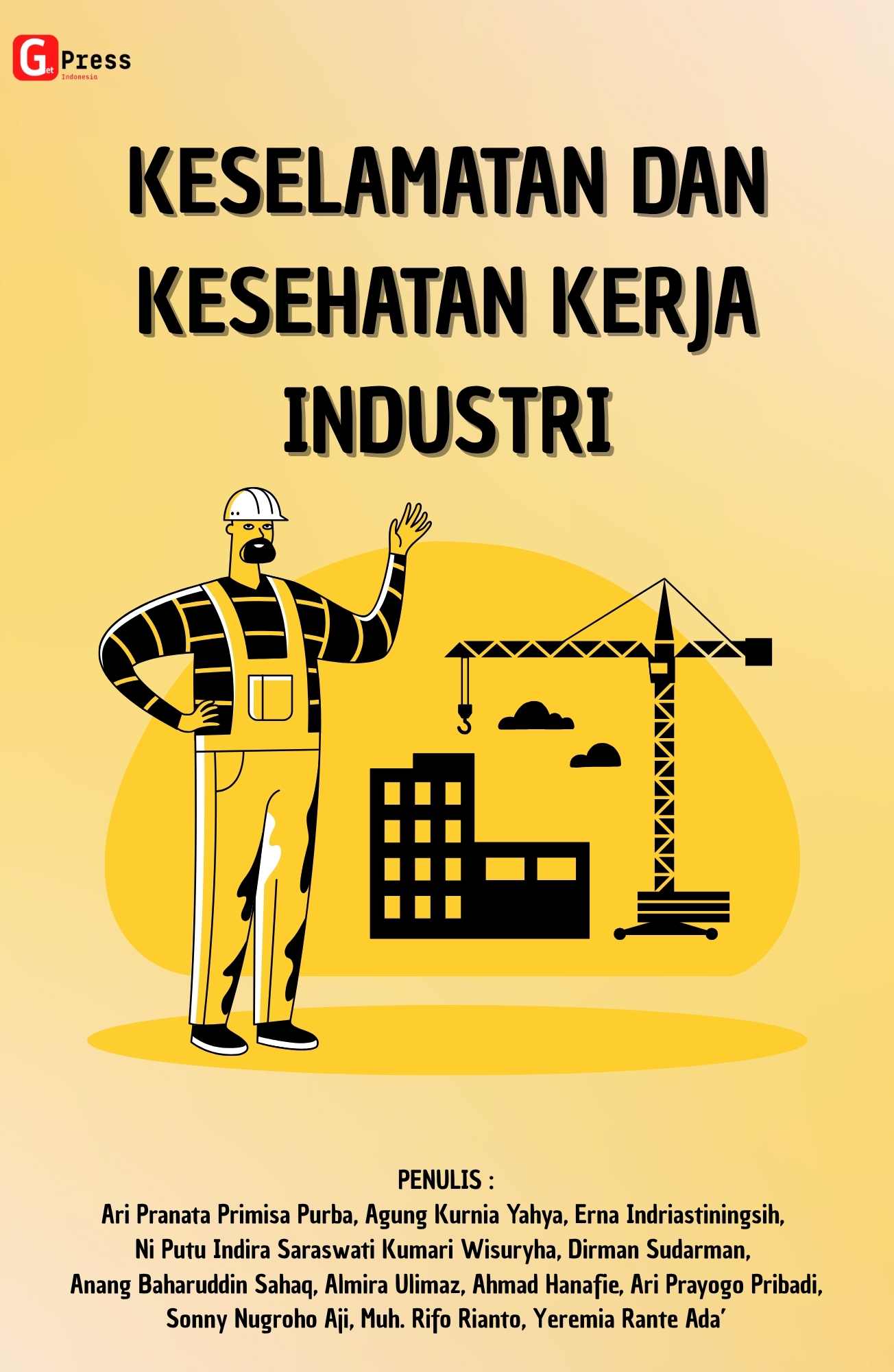 KESELAMATAN DAN KESEHATAN KERJA INDUSTRI